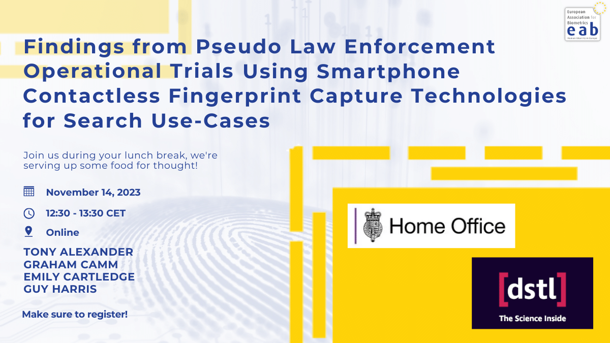 [Illustration] Banner on Lunch Talk on Findings from Pseudo Law Enforcement Operational Trials Using Smartphone Contactless Fingerprint Capture Technologies for Search Use-Cases